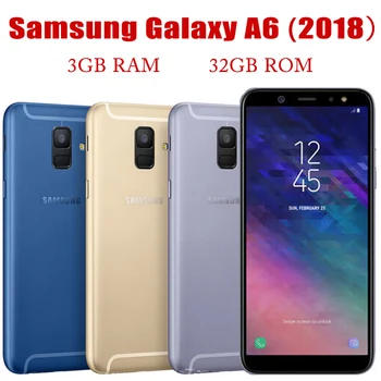  eredeti Samsung Galaxy A6 (2018) A600F 5,6 hüvelyk Octa Core 3GB RAM 32GB ROM LTE 4G 16MP kamera Dual SIM kártyafüggetlen mobiltelefon