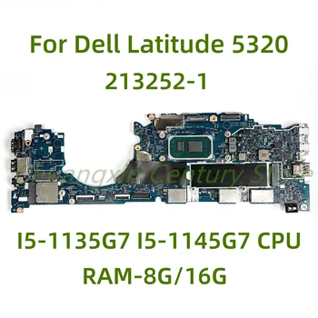 Alkalmas Dell Latitude 5320 laptop alaplaphoz 213252-1 I5-1135G7 I5-1145G7 CPU RAM-8G/16G 100% tesztelt Teljes működés