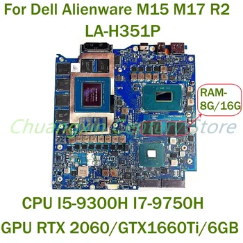 Dell Alienware M15 M17 R2 laptop alaplaphoz LA-H351P CPU I5-9300H I7-9750H GPU RTX 2060/GTX1660Ti/6GB 100%-ban tesztelt munka